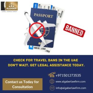 *Check for Travel Bans in the UAE*